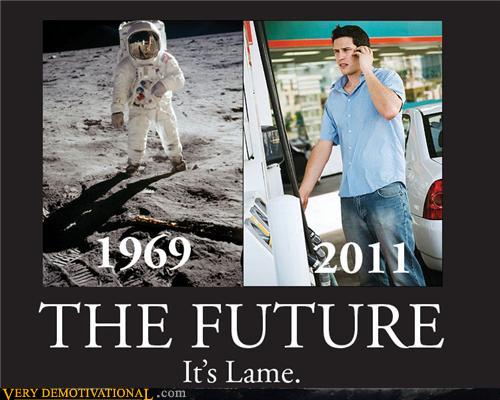 demotivational-posters-the-future1.jpg